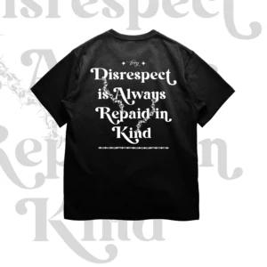 Disrespect