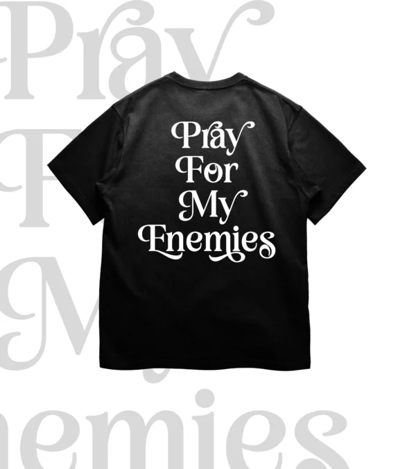 Pray For My Enemies